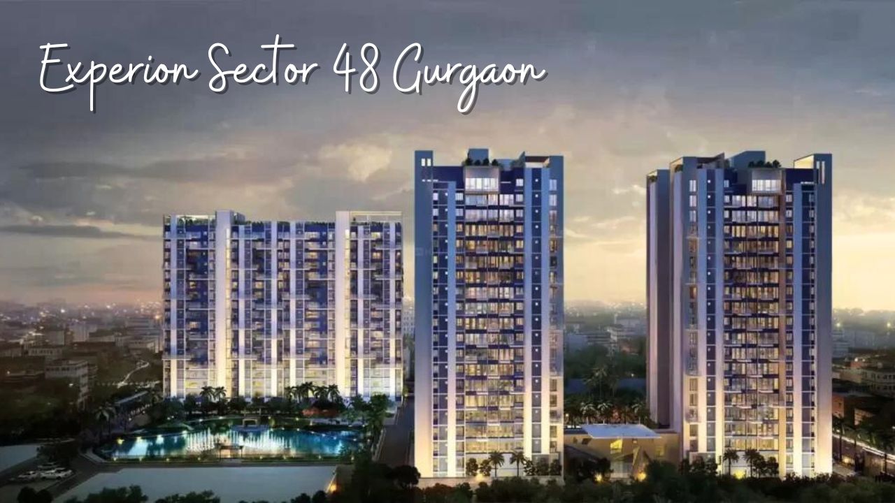 Experion Sector 48 Gurgaon 