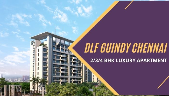 DLF Guindy Chennai | Luxury Residential Project