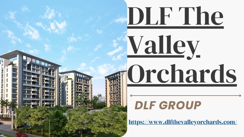 DLF The Valley Orchards