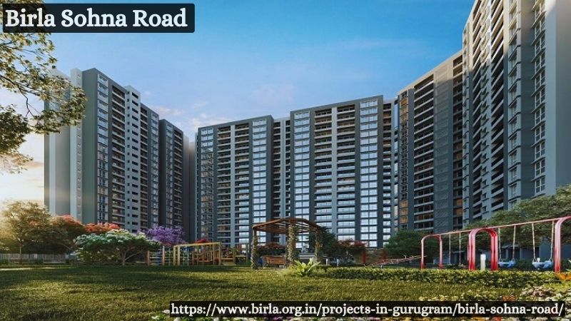 Birla Sohna Road: Premium Living Apartments In Gurgaon