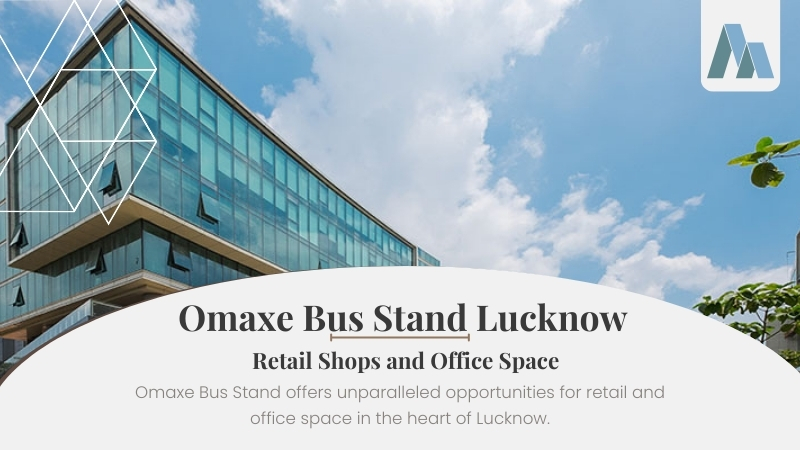Omaxe Bus Stand Lucknow – Prime Retail Shops and Office Space