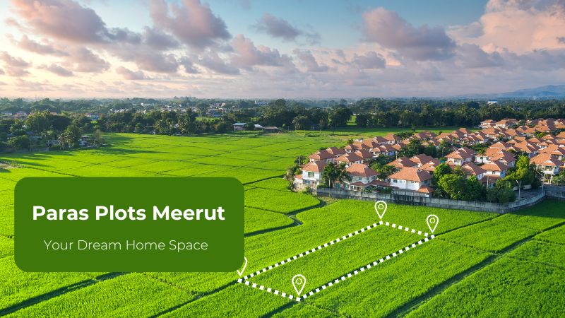 Paras Plots Meerut | Premium Land