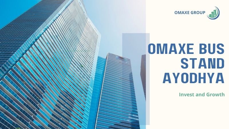 Omaxe Bus Stand Ayodhya | Invest and Growth