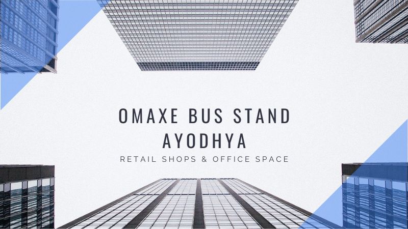 Omaxe Bus Stand Ayodhya | Retail Shops & Office Space