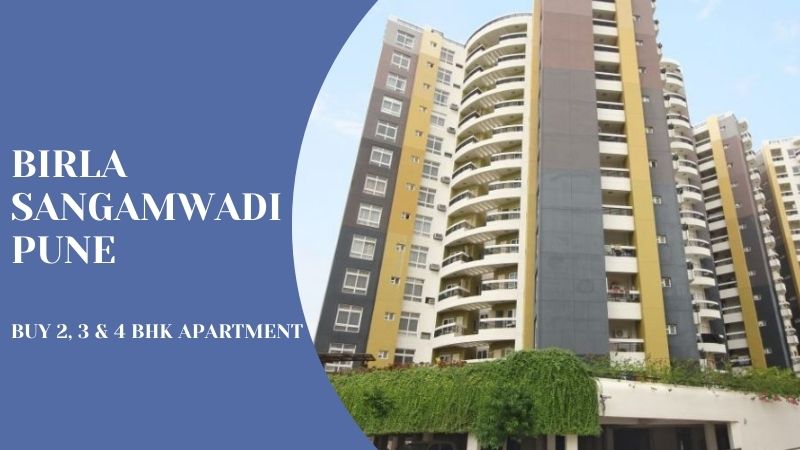 Birla Sangamwadi Pune | Buy 2, 3 & 4 BHK Apartment